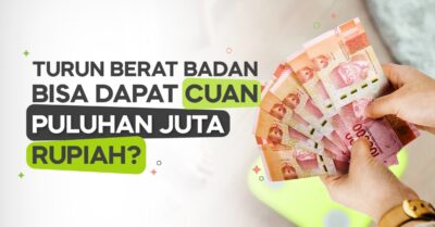 Turun Berat Badan Bisa Dapat Cuan Puluhan Juta Rupiah?